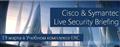 Семинар по информационной безопасности - Cisco & Symantec Live Security Briefing